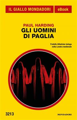 Gli Uomini di Paglia (Il Giallo Mondadori)