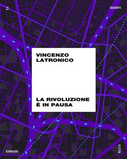 La rivoluzione è in pausa