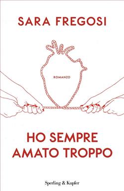 Ho sempre amato troppo