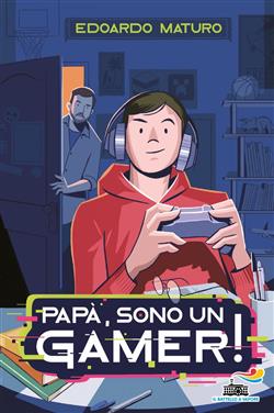 Papà, sono un gamer