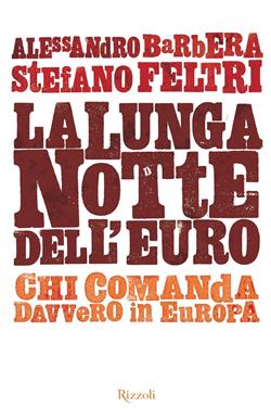 La lunga notte dell'euro