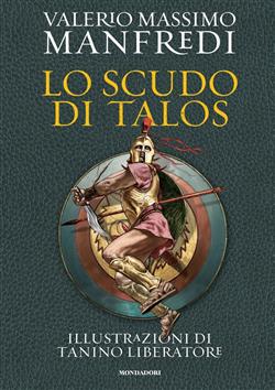 Lo scudo di Talos. Edizione illustrata