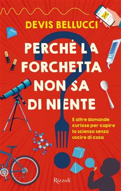 Perché la forchetta non sa di niente?