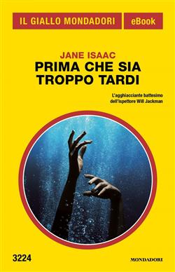 Prima che sia troppo tardi (Il Giallo Mondadori)