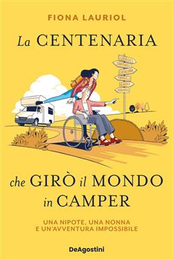 La centenaria che girò il mondo in camper