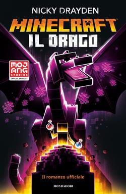 Minecraft. Il drago. Il romanzo ufficiale