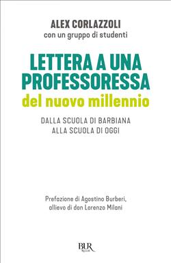 Lettera a una professoressa del nuovo millennio