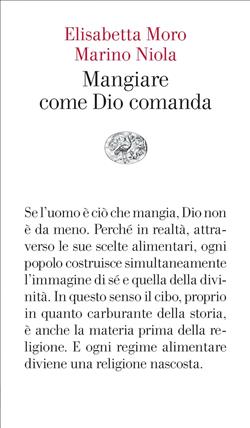 Mangiare come Dio comanda