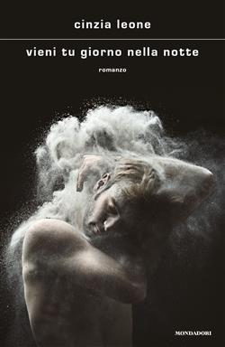 Vieni tu giorno nella notte