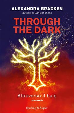 Through the dark (edizione italiana)