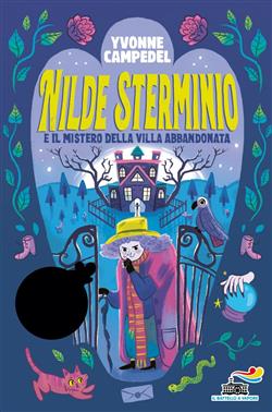 Nilde Sterminio e il mistero della villa abbandonata