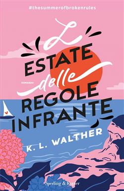 L'estate delle regole infrante