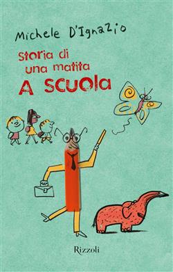 Storia di una matita. A scuola