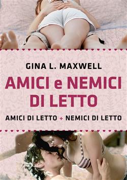 Amici e nemici di letto (Life)