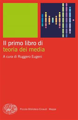 Il primo libro di teoria dei media