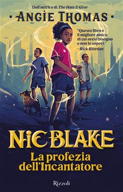 Nic Blake. La profezia dell'Incantatore