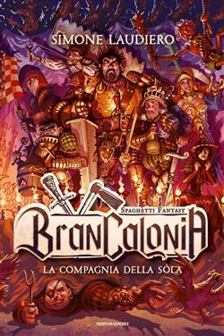 BRANCALONIA - La compagnia della sòla