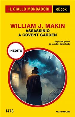 Assassinio a Covent Garden (Il Giallo Mondadori)