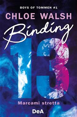 Boys of Tommen. Binding 13. Marcami stretta