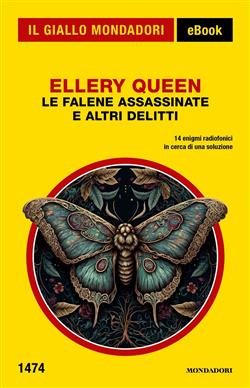 Le falene assassinate e altri delitti (Il Giallo Mondadori)