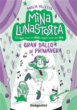Il gran ballo di primavera. Mina Lunastorta