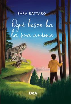 Ogni bosco ha la sua anima