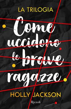 copertina del libro Come uccidono le brave ragazze  La trilogia
