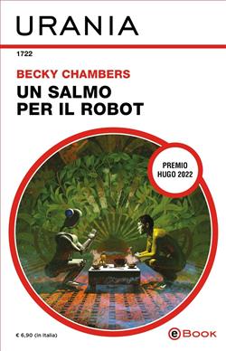 copertina del libro Un salmo per il robot (Urania)