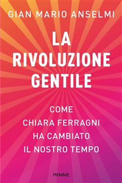 La rivoluzione gentile
