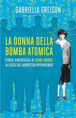 La donna della bomba atomica