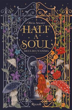 Half a soul. Metà di un'anima. La biblioteca di Daphne. Edizione italiana