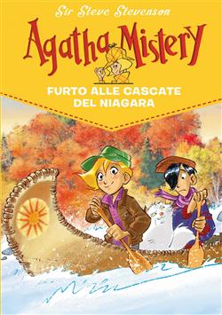 Furto alle cascate del Niagara. Agatha Mistery. Vol .4