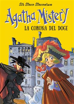 La corona del doge. Agatha Mistery. Vol. 7