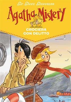 Crociera con delitto. Agatha Mistery. Vol. 10