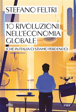 10 rivoluzioni nell'economia globale