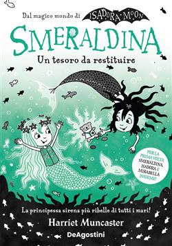 Smeraldina. Un tesoro da restituire. Isadora Moon