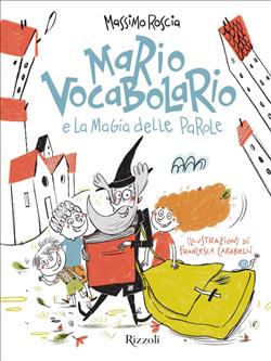 Mario Vocabolario e la magia delle parole
