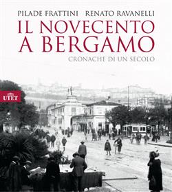 Il Novecento a Bergamo