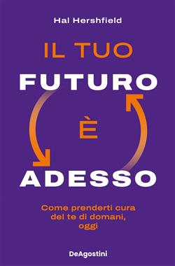 Il tuo futuro è adesso