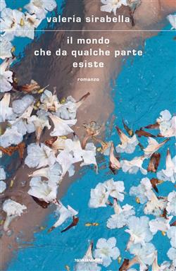 Il mondo che da qualche parte esiste