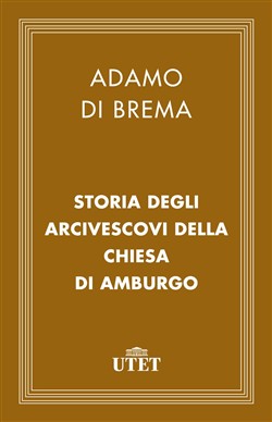 Storia degli arcivescovi della chiesa di Amburgo