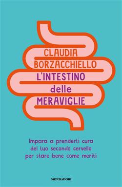 L'intestino delle meraviglie