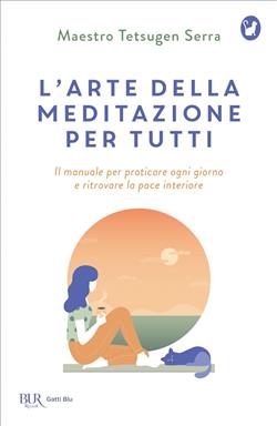 L'arte della meditazione per tutti