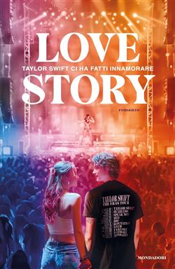 Love Story. Taylor Swift ci ha fatti innamorare