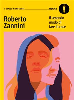 Il secondo modo di fare le cose