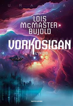 VORKOSIGAN - L'inizio