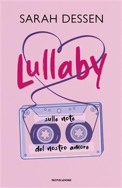 Lullaby. Sulle note del nostro amore
