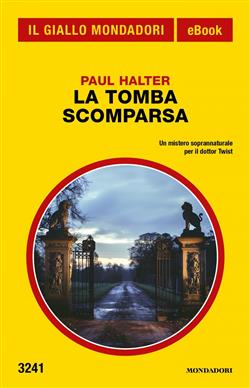 La tomba scomparsa (Il Giallo Mondadori)