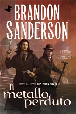 Mistborn Era Due - 4. Il metallo perduto