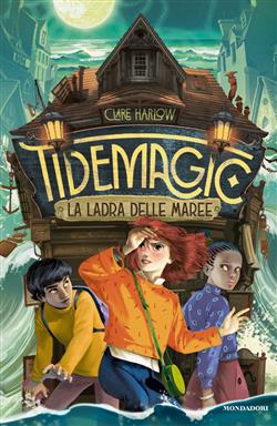 Tidemagic. La ladra delle maree